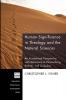 Human Significance in Theology and the Natural Sciences: an Ecumenical Perspective with Reference to Pannenberg Rahner and Zizioulas: 128 (Princeton Theological Monograph Series)