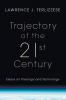 Trajectory of the 21st Century: Essays on Theology and Technology