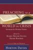 Preaching to a World in Crisis: Sermons by Horton Davies