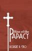 The Rise of the Papacy