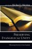 Preserving Evangelical Unity: Welcoming Diversity in Non-Essentials