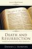 Death and Resurrection: The Shape and Function of a Literary Motif in the Book of Acts