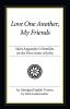 Love One Another My Friends: St. Augustine's Homilies on the First Letter of John