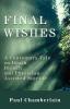 Final Wishes: A Cautionary Tale on Death Dignity and Physician-Assisted Suicide