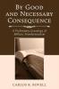 By Good and Necessary Consequence: A Preliminary Genealogy of Biblicist Foundationalism