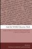 And the Word Became Flesh: Studies in History Communication and Scripture in Memory of Michael W. Casey