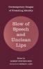 Slow of Speech and Unclean Lips: Contemporary Images of Preaching Identity