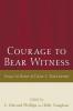 Courage to Bear Witness: Essays in Honor of Gene L. Davenport