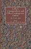 Luther's Correspondence and Other Contemporary Letters: Vol. 2: 1521-1530