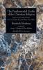 The Fundamental Truths of the Christian Religion: Sixteen Lectures Delivered in the University of Berlin During the Winter Term 1901-2