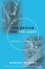 Medium and the Light: Reflections on Religion