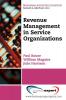 Revenue Management In Service Organizations (AGENCY/DISTRIBUTED)