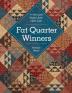 Fat Quarter Winners: 11 New Quilt Projects from Open Gate (Quiltmaker's Club--More Patterns for Less)