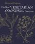 The New Vegetarian Cooking for Everyone