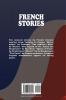 French Stories / Contes Francais (A Dual-Language Book) (English and French Edition)