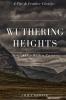 Wuthering Heights (Annotated): A Tar & Feather Classic: Straight Up With a Twist: 9