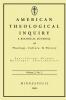 American Theological Inquiry Volume Two Issue Two: A Biannual Journal of Theology Culture & History No. 2