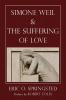 Simone Weil and The Suffering of Love