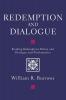 Redemption and Dialogue: Reading Redemptoris Missio and Dialogue and Proclamation