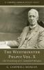 The Westminster Pulpit Vol. X: The Preaching of G. Campbell Morgan (G. Campbell Morgan Reprint)