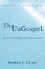 The UnGospel: The Life and Teachings of the Historical Jesus Second Edition