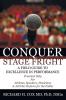 Conquer Stage Fright