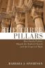 The Three Pillars: How Family Politics Shaped the Earliest Church and the Gospel of Mark