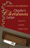 Charlie's Christmas Letter: Things My Grandson Ought to Know