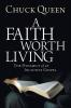 A Faith Worth Living: The Dynamics of an Inclusive Gospel