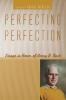 Perfecting Perfection: Essays in Honor of Henry D. Rack