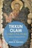 'Tikkun Olam' -To Mend the World: A Confluence of Theology and the Arts