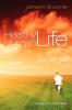 Healthy Human Life: A Biblical Witness