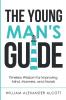 The Young Man's Guide: Timeless Wisdom for Improving Mind Manners and Morals (Annotated): 2 (Christian Manliness)