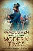 Famous Men of Modern Times: Annotated: 4