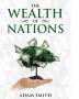 The Wealth of Nations: Annotated