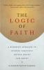 The Logic of Faith