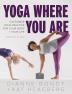 Yoga Where You Are