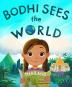 Bodhi Sees the World: Thailand