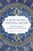 The Mysticism of Sound and Music