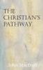 The Christian's Pathway