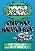 Financial Residency: Create Your Financial Plan Without the Long Hours or Sleepless Nights