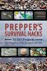 Prepper's Survival Hacks