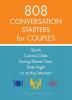 808 Conversation Starters for Couples: Spark Curious Chats During Dinner Time Date Night or Any Moment