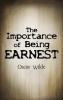 The Importance of Being Earnest