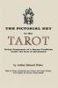 The Pictorial Key to the Tarot