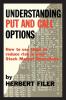 Understanding Put and Call Options How to Use Them to Reduce Risk in Your Stock Market Operations