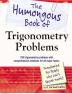 The Humongous Book of Trigonometry Problems