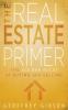 The Real Estate Primer: The Golden Rules of Buying and Selling