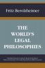 The World's Legal Philosophies (Modern Legal Philosophy)