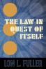 The Law in Quest of Itself